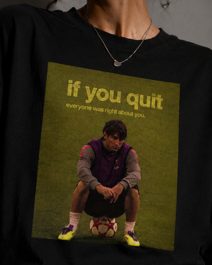 IF YOU QUIT .. -- Premium Oversized T-shirt