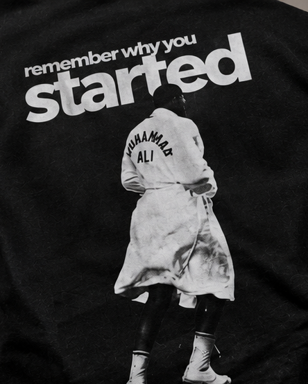 REMEMBER WHY YOU STARTED --  Premium Oversized T-shirt